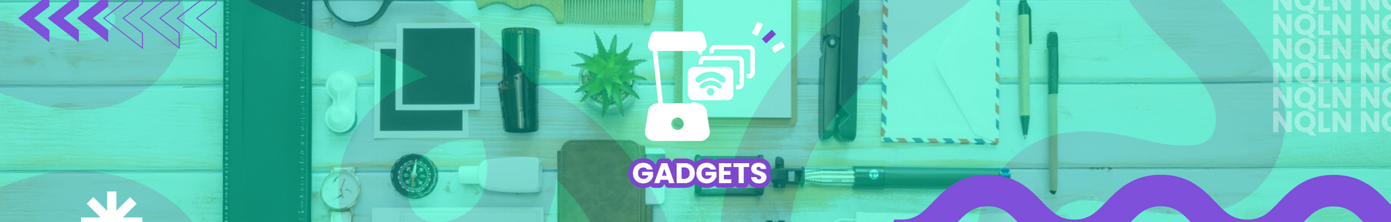 Gadgets