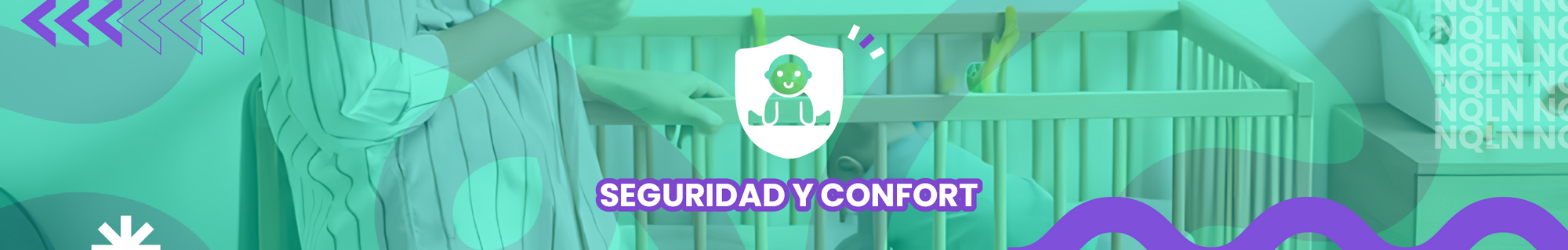 Seguridad y Confort (bebés)